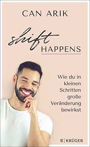 Shift happens: Wie du in kleinen Schritten große Veränderung bewirkst | Empowerment und Selbstwirksamkeit von Coach Can Arik