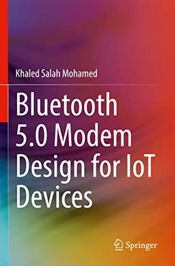 Bluetooth 5.0 Modem Design for IoT Devices