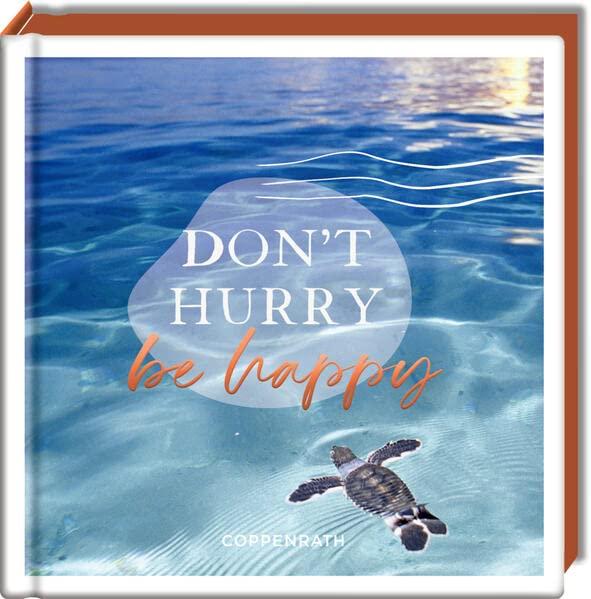 Don't hurry, be happy (Coffeetable-Buch)