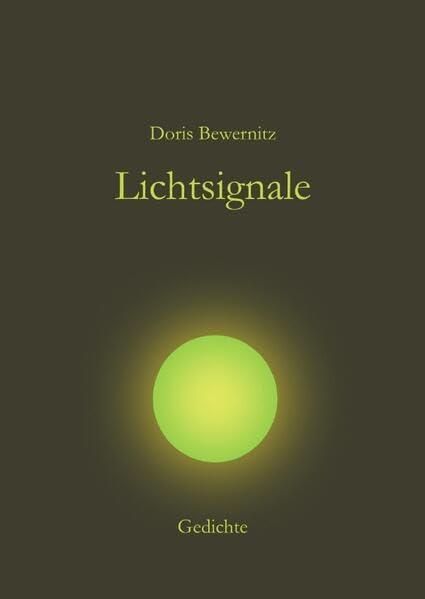 Resilienz - Lyrik / Lichtsignale: Gedichte