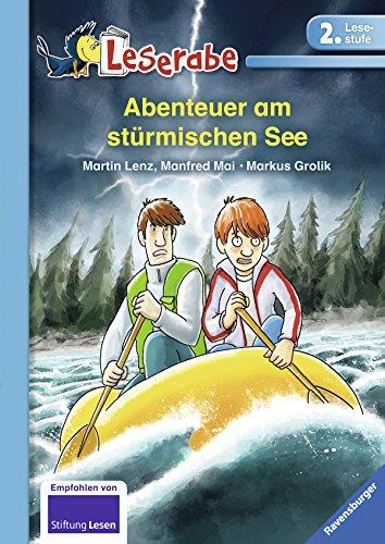 Abenteuer am stürmischen See (Leserabe - 2. Lesestufe)