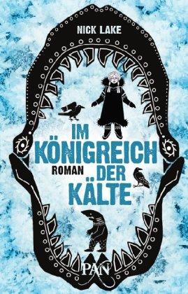 Im Königreich der Kälte: Roman