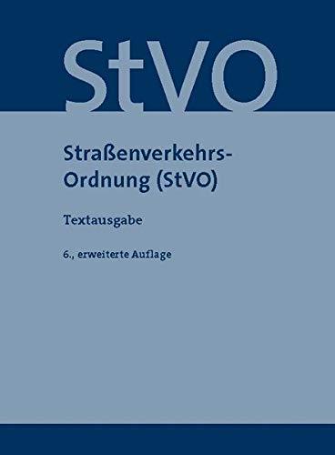 Straßenverkehrs-Ordnung (StVO): Textausgabe