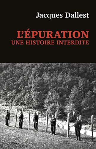 L'épuration : une histoire interdite : les miliciens de Haute-Savoie