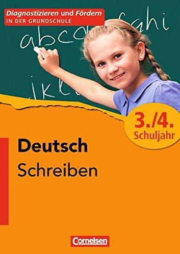 Diagnostizieren und Fördern in der Grundschule - Deutsch: 3./4. Schuljahr - Schreiben: Kopiervorlagen