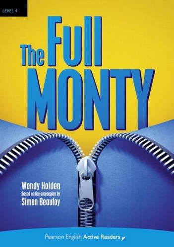 Full Monty, Book & Multi-ROM with MP3 Pack.  Level 4: Intermediate B1+. Pearson English Active Readers