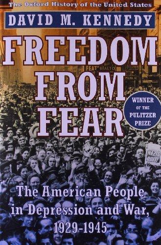 Freedom from Fear: The American People in Depression and War 1929-1945 (Oxford History of the United States)