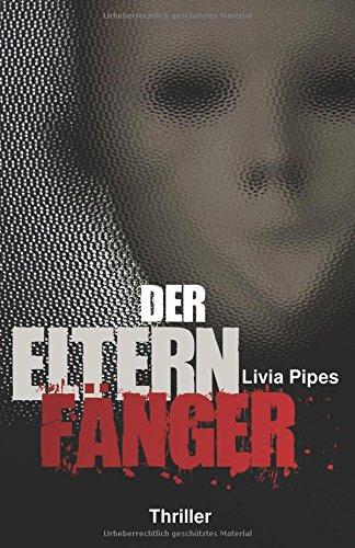 Der Elternfänger