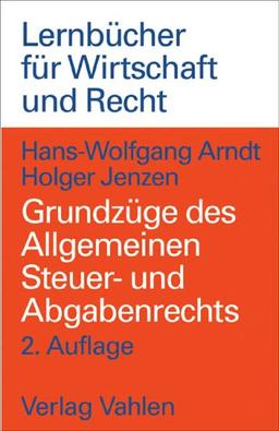 Grundzüge des Allgemeinen Steuer- und Abgabenrechts