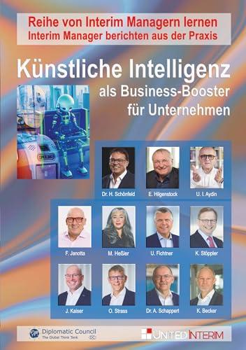 Künstliche Intelligenz als Business-Booster für Unternehmen: Interim Manager berichten aus der Praxis