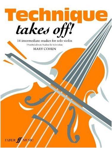 Technique Takes Off!: (Solo Violin) (Faber Edition)