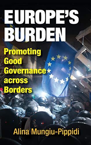 Europe's Burden: Promoting Good Governance across Borders