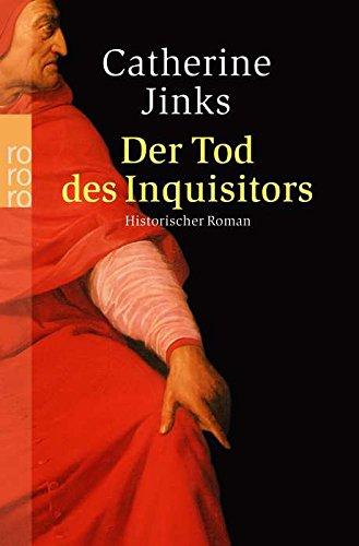 Der Tod des Inquisitors: Historischer Roman