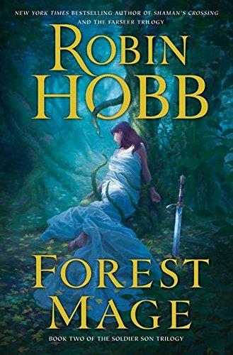 Forest Mage: Book Two of The Soldier Son Trilogy