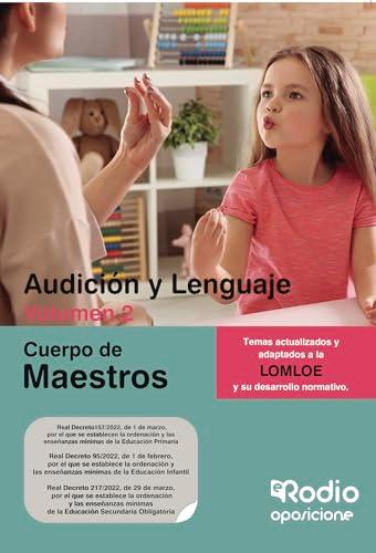 Cuerpo de Maestros. Audición y Lenguaje. Volumen 2. LOMLOE