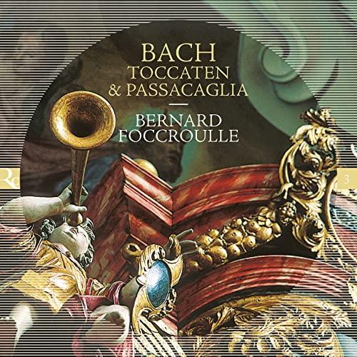 J.S. Bach: Toccaten & Passacaglia