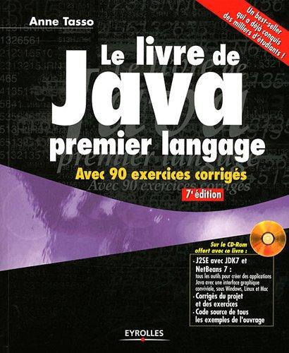 Le livre de Java premier langage : avec 90 exercices corrigés