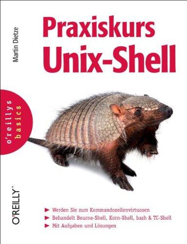 Praxiskurs Unix-Shell. oreillys basics