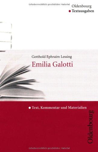 Emilia Galotti: Text, Kommentar und Materialien