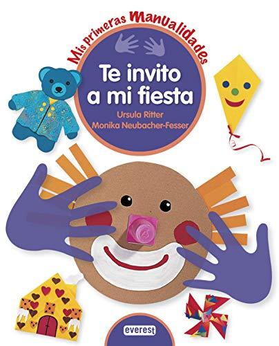 Te invito a mi fiesta (Mis primeras manualidades)