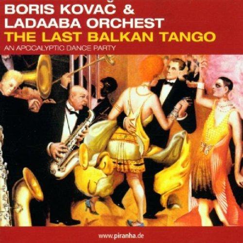 The Last Balkan Tango