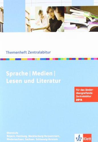 Themenheft Zentralabitur Sprache / Medien / Lesen und Literatur