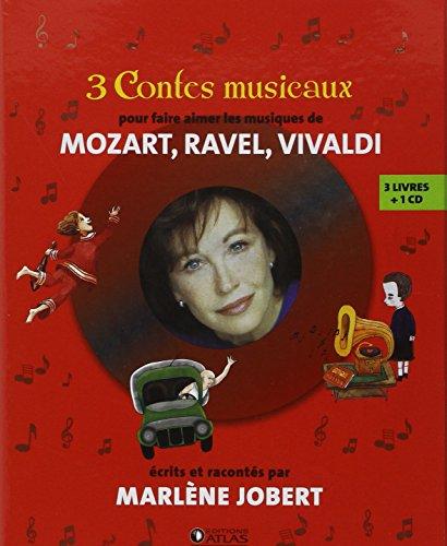 3 contes musicaux : pour faire aimer Ravel, Mozart et Vivaldi