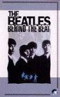 Beatles - Behind the Beat [VHS]