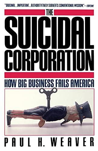 Suicidal Corporation (Touchstone Books (Paperback))