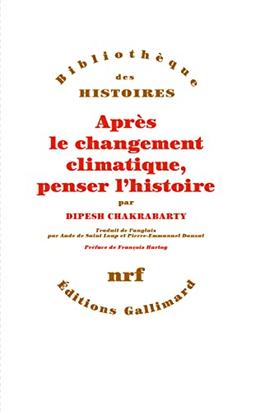 Après le changement climatique, penser l'histoire