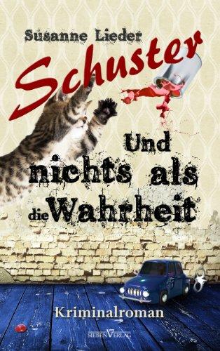 Schuster und nichts als die Wahrheit