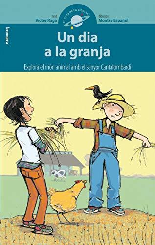 Un dia a la granja (El Club de la Ciència, Band 5)