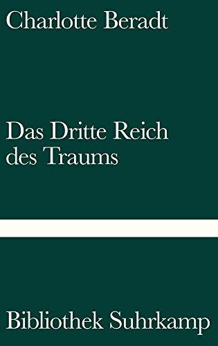 Das Dritte Reich des Traums (Bibliothek Suhrkamp)