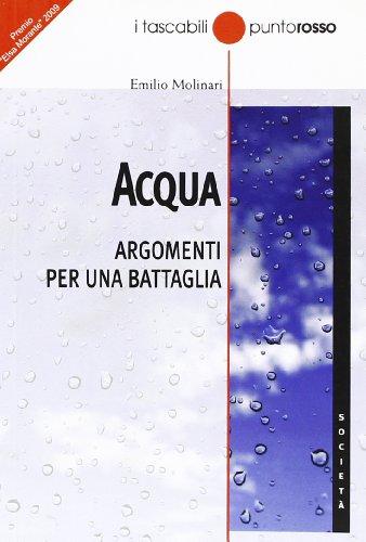 Acqua. Argomenti per una battaglia