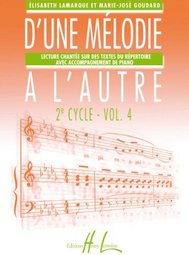 D'une mélodie à l'autre Volume 4