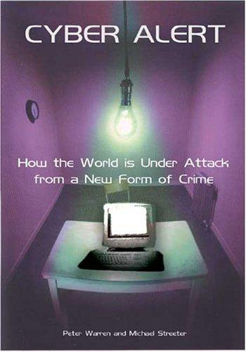 Cyber Alert: How The World Is Under Attack From A New Form Of Crime