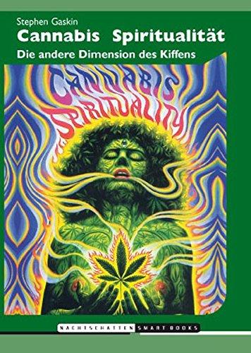 Cannabis Spiritualität: Die andere Dimension des Kiffens