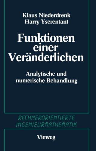 Funktionen einer Veränderlichen. Analytische und numerische Behandlung