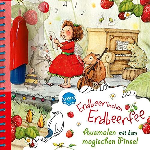 Ausmalen mit dem magischen Pinsel. Erdbeerinchen Erdbeerfee: Malbuch mit Wassertankpinsel für Kinder ab 3 Jahren