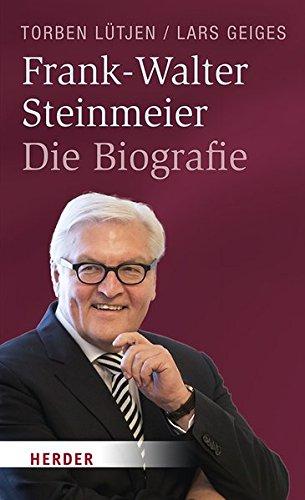 Frank-Walter Steinmeier: Die Biografie