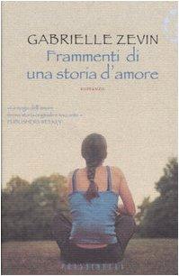 Frammenti Di Una Storia D'amore