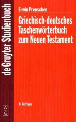 Griechisch - deutsches Taschenwörterbuch zum Neuen Testament