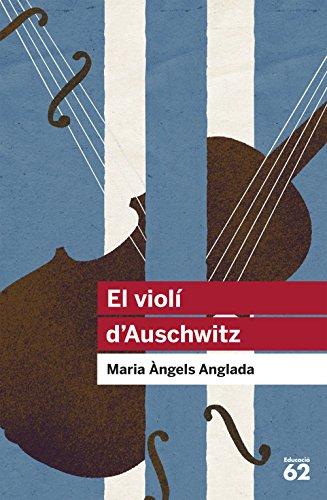 El violí d'Auschwitz (Educació 62, Band 85)