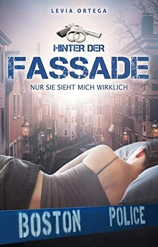 Hinter der Fassade - Nur sie sieht mich wirklich