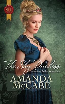 The Shy Duchess (Diamonds of Welbourne Manor spin off, Band 1032)