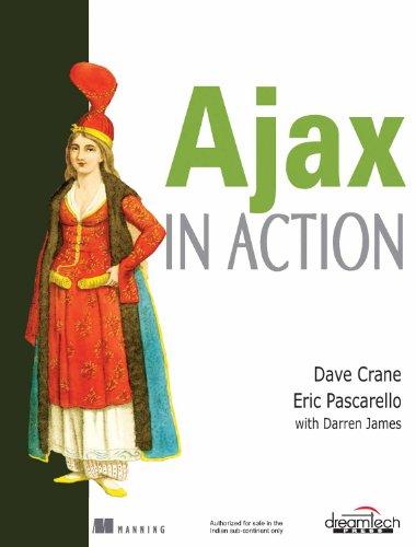 [ [ [ Ajax in Action - IPS [ AJAX IN ACTION - IPS ] By Crane, Dave ( Author )Oct-31-2005 Paperback