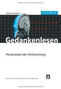 Gedankenlesen: Pionierarbeit der Hirnforschung