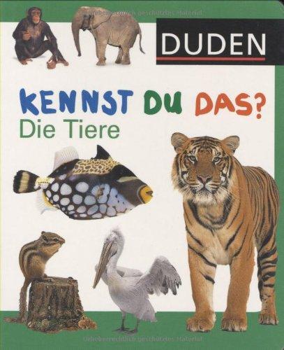 Duden Kennst du das? Die Tiere