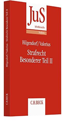 Strafrecht Besonderer Teil II (JuS-Schriftenreihe/Studium, Band 204)