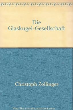 Die Glaskugel-Gesellschaft: Transparenz als Schlüssel zur Moderne